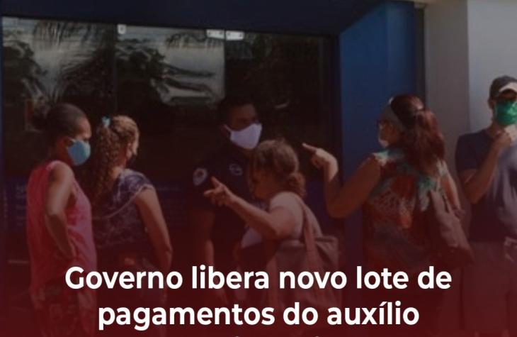 Governo libera novo lote de pagamentos do auxílio emergencial; veja quem recebe