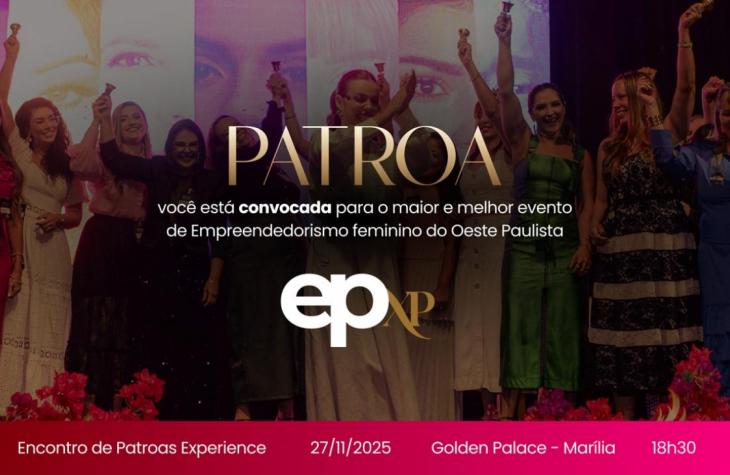 Últimos acessos: 5º Encontro de Patroas, uma noite de networking e transformação no Golden Palace
