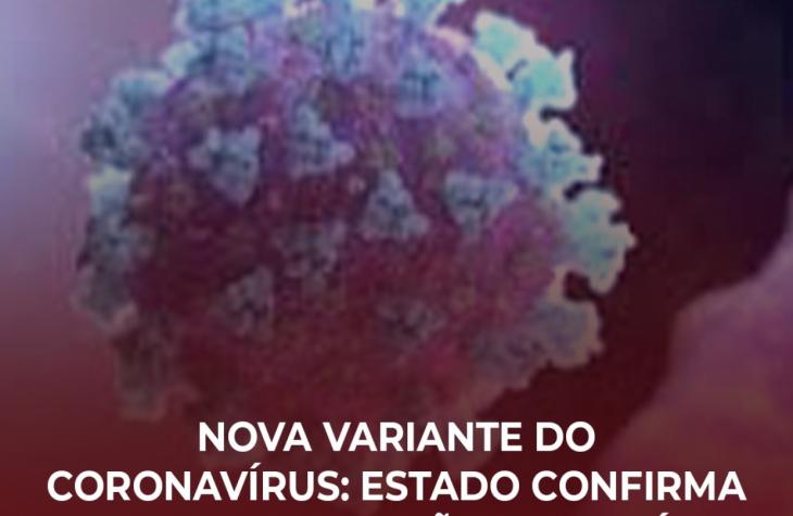 NOVA VARIANTE DO CORONAVÍRUS: ESTADO CONFIRMA 20 CASOS NA REGIÃO DE MARÍLIA