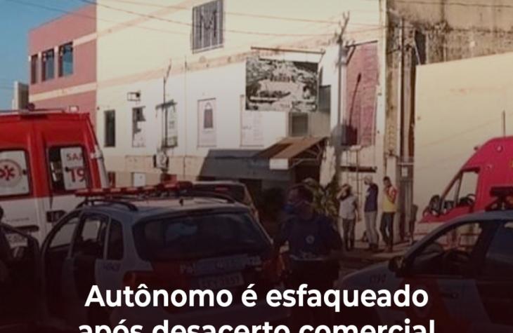 Autônomo é esfaqueado após desacerto comercial