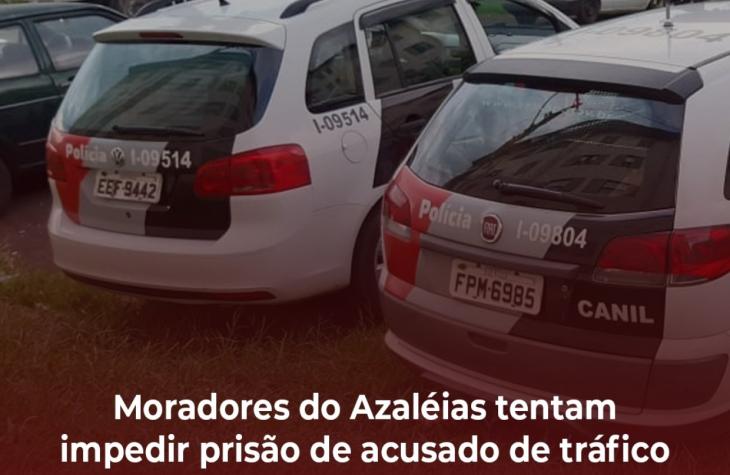 Moradores do Azaléias tentam impedir prisão de acusado de tráfico e agridem policiais militares
