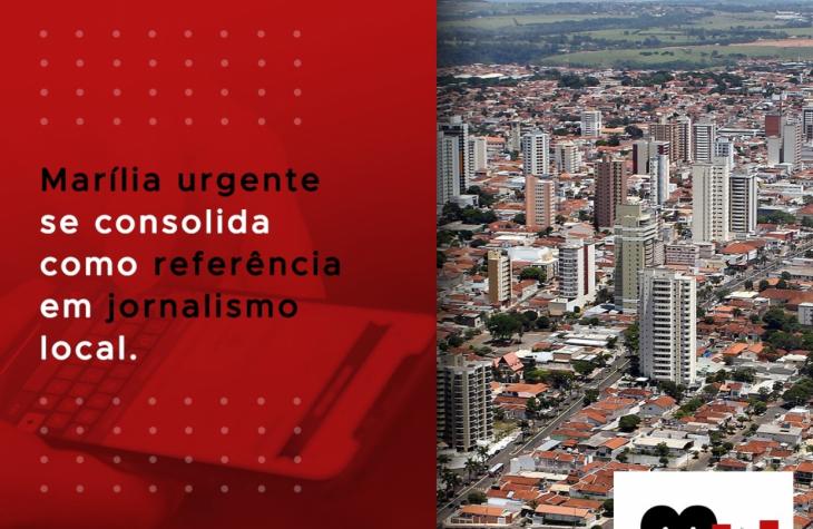 MARÍLIA URGENTE SE CONSOLIDA COMO REFERÊNCIA EM JORNALISMO LOCAL