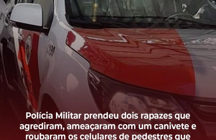 Polícia Militar prende dupla que ameaçou e roubou celulares de pedestres no Distrito Industrial