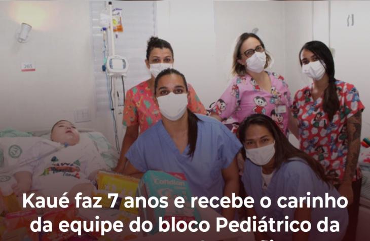 Kaué faz 7 anos e recebe o carinho da equipe do bloco Pediátrico da Santa Casa de Marília